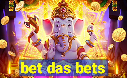 bet das bets